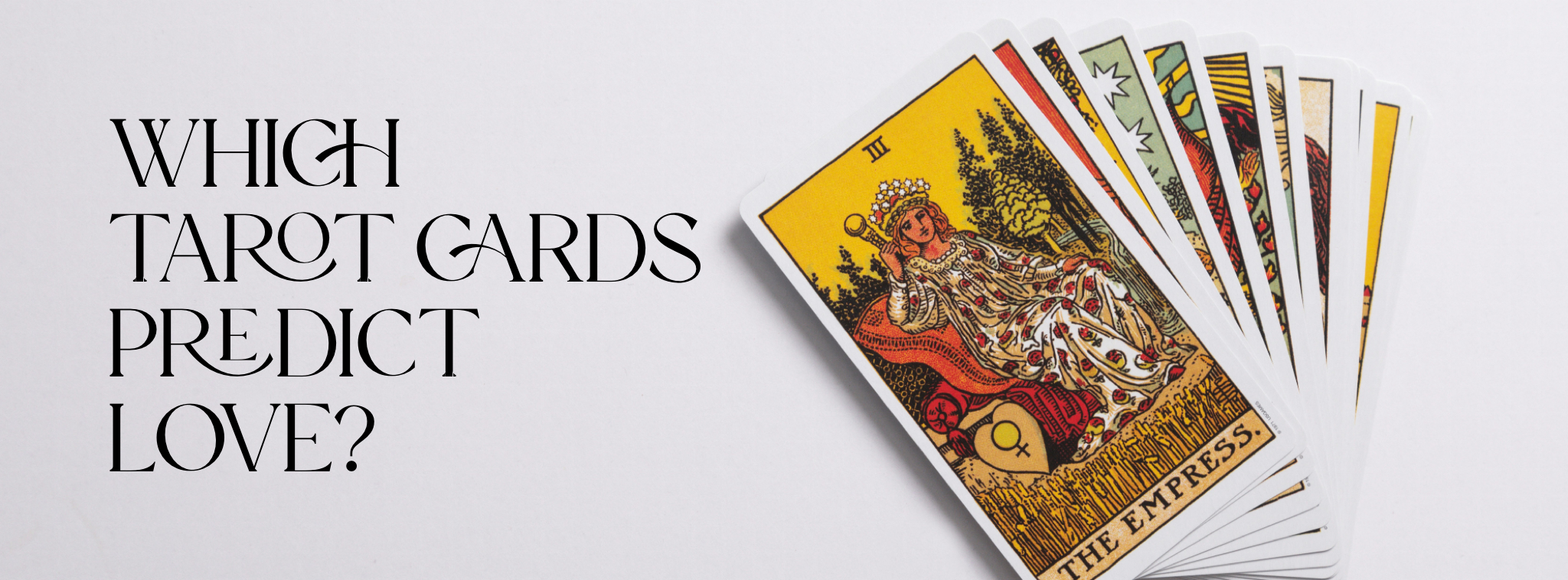 Tarot card pile with text "which tarot cards predict love?"