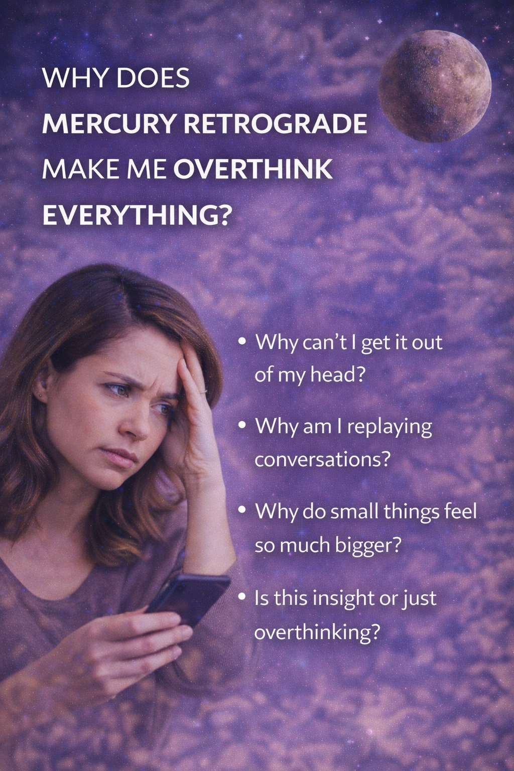 woman overthinking during Mercury retrograde while looking at her phone with a worried expression against a purple cosmic background