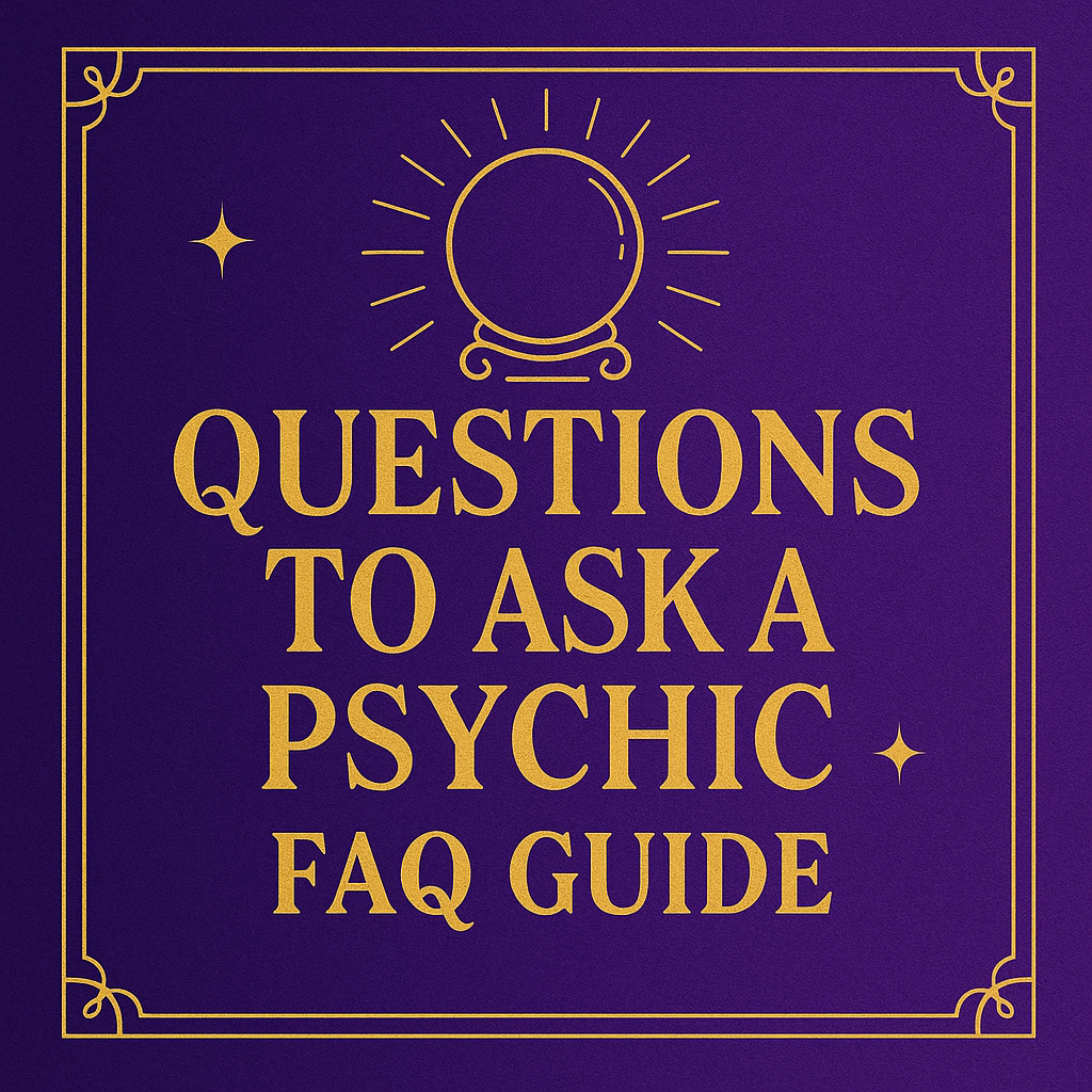 Violet and gold psychic-themed graphic with a crystal ball and bold serif text reading ‘Questions to Ask a Psychic — FAQ Guide.