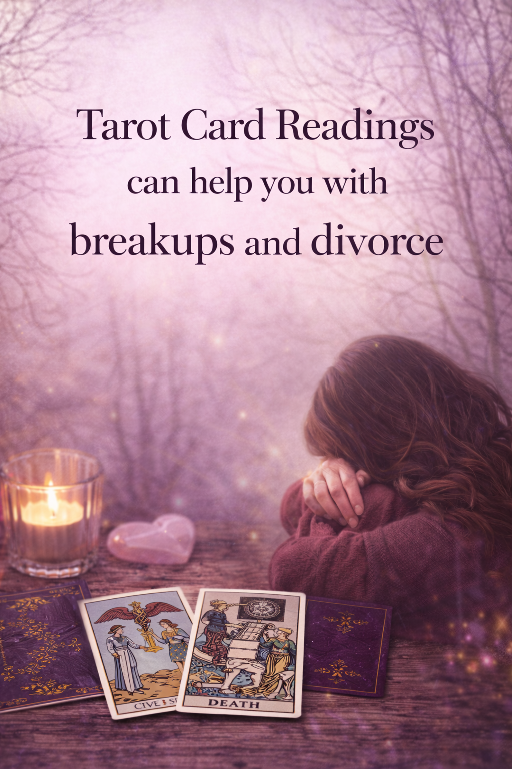 Tarot cards with candle and woman reflecting during a breakup representing psychic guidance and emotional healing after divorce or relationship ending