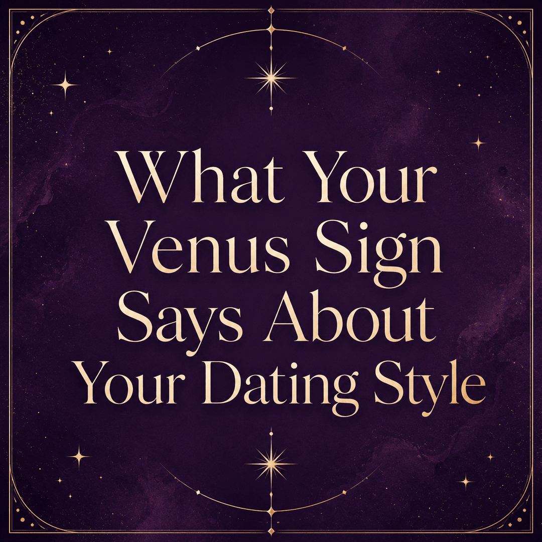 What Your Venus Sign Says About Your Dating Style astrology graphic on a deep violet background.