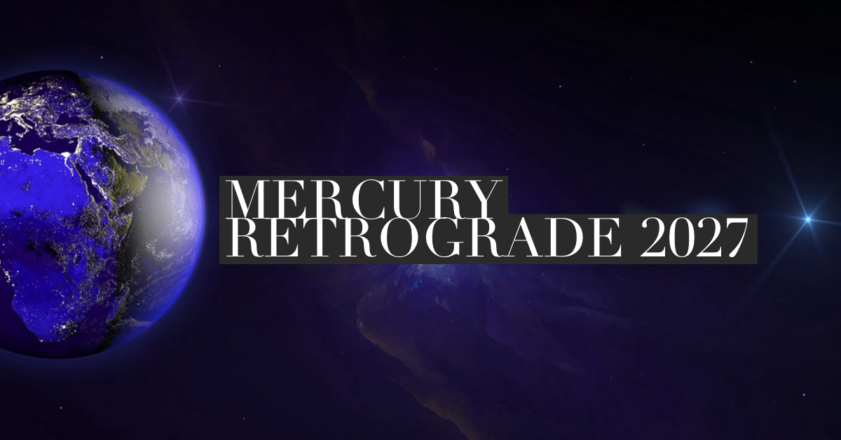 Planets in space with text "Mercury Retrograde 2027