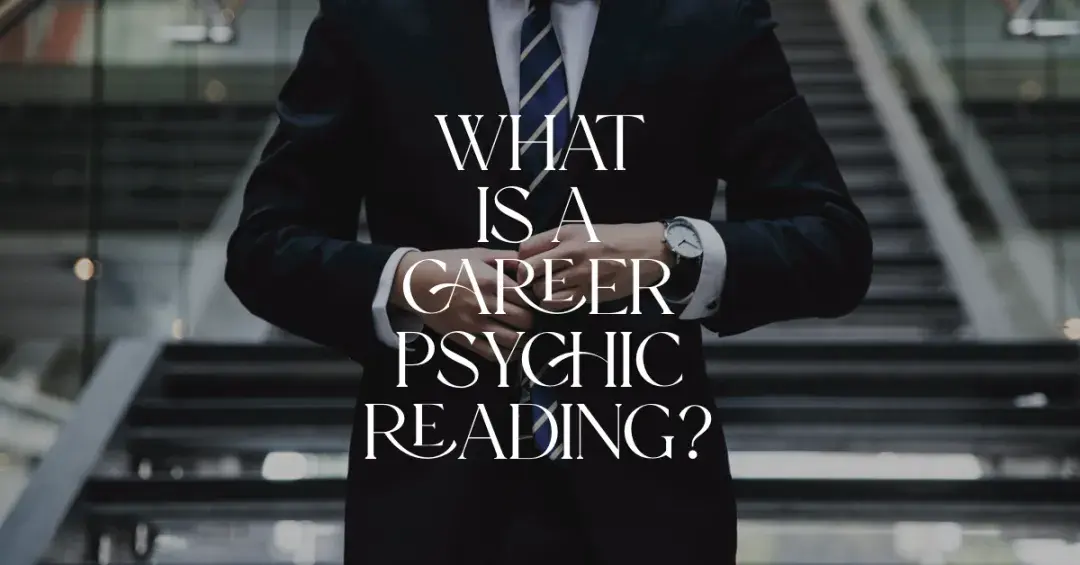 man in suit with text "what is a career psychic reading?"