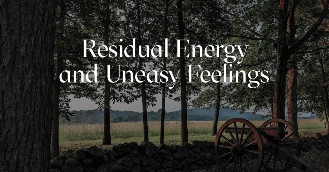 Gettysburg present day darkened with text "Residual Energy and Uneasy Feelings"
