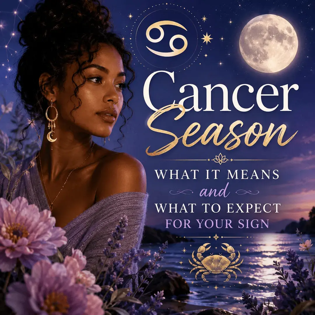 Cancer Season astrology graphic featuring a woman, Cancer symbol, glowing full moon, crab imagery, flowers, and moonlit water with the title What It Means and What to Expect for Your Sign.