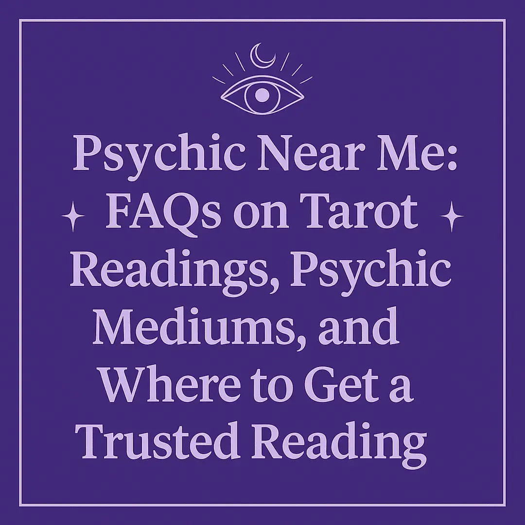 Psychic Near Me FAQ graphic with tarot, psychic medium, and trusted reading text in purple and white