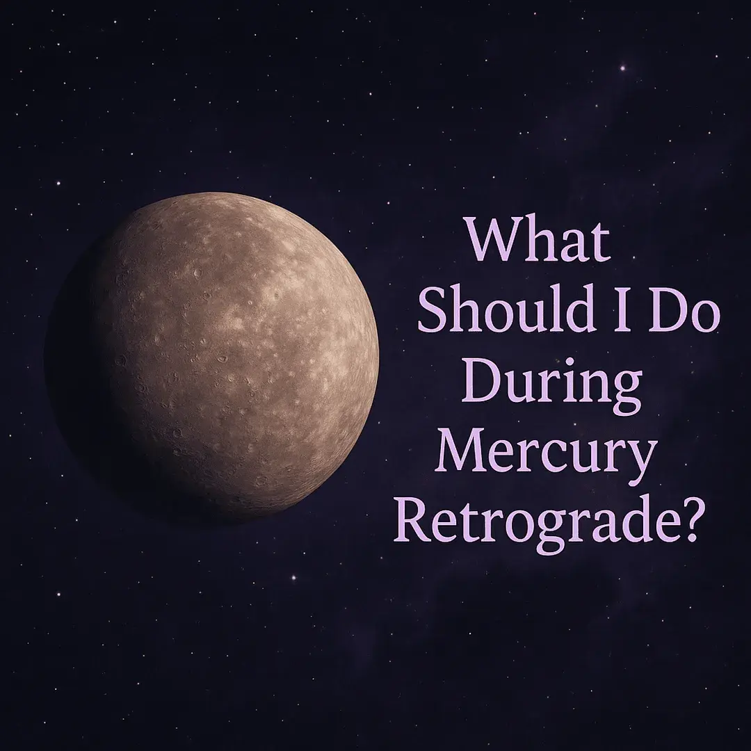 Planet Mercury glowing in violet space with light purple text reading 'What Should I Do During Mercury Retrograde?