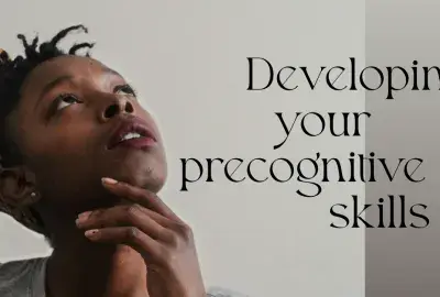 woman looking up with text "developing your precognitive skills"