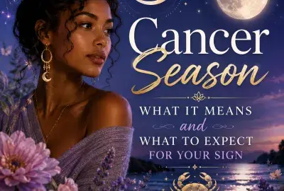 Cancer Season astrology graphic featuring a woman, Cancer symbol, glowing full moon, crab imagery, flowers, and moonlit water with the title What It Means and What to Expect for Your Sign.