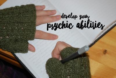 Psychic Abilities and Increasing Intuition