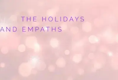 The Holidays and Empaths