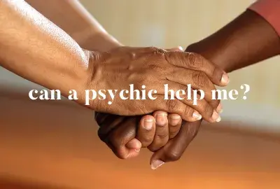 hands holding each other with text "can a psychic help me?"