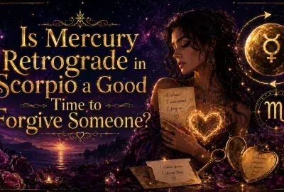 Mercury retrograde in Scorpio image with glowing text and a woman holding a forgiveness letter.