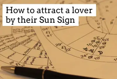 How to attract a lover by their Sun Sign 