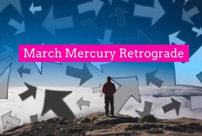 Mercury Retrograde starts on March 5, 2019