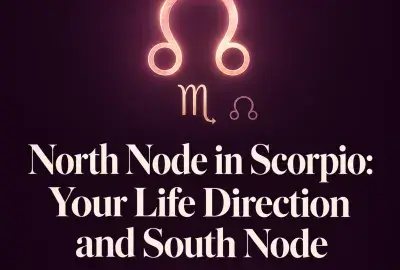 North Node in Scorpio and South Node life direction.