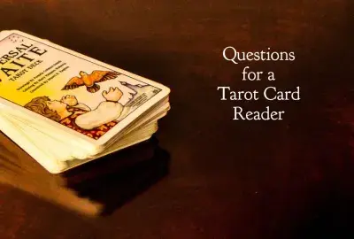 Questions for a Tarot Card reader