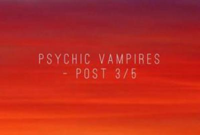 Psychic energy types of a psychic vampire