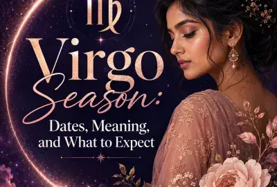 Virgo Season astrology graphic featuring a South Asian woman, Virgo symbol, celestial stars, and soft flowers with the title Dates, Meaning, and What to Expect.
