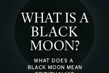 Black Moon spiritual meaning and symbolism