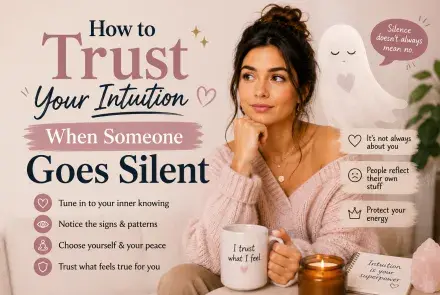 Thoughtful woman holding a mug and reflecting quietly beside soft ghost imagery and calming text about trusting your intuition when someone goes silent.