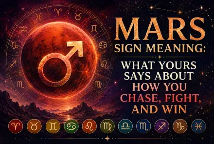 Mars sign meaning astrology image with Mars, zodiac symbols, and the theme of how you chase, fight, and win